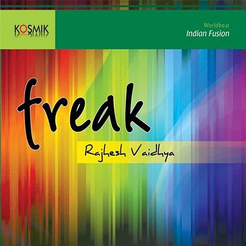 Freak Rajhesh Vaidhya