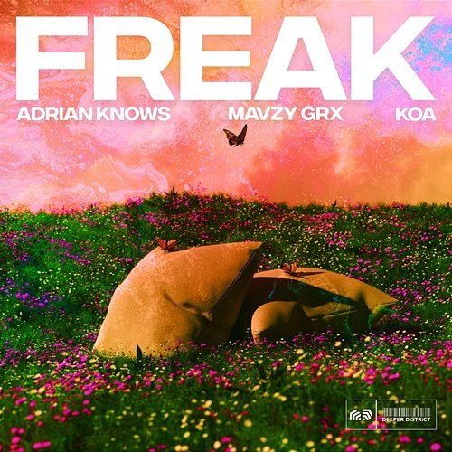 Freak Adrian Knows, mavzy grx & Koa