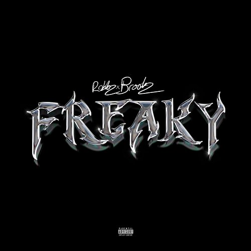 FREAKY Robbz x Brookz