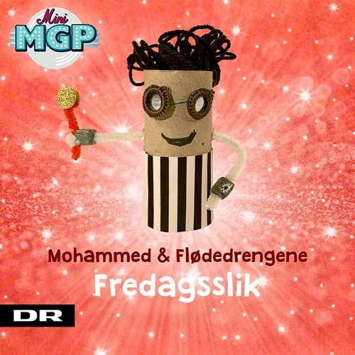 Fredagsslik Ramasjang, Mini MGP