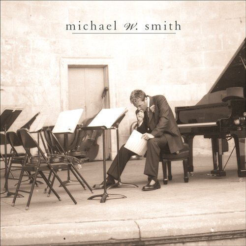 Freedom Michael W. Smith