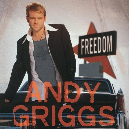 Freedom Andy Griggs