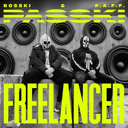 FREELANCER PASSKI, P.A.F.F., Bosski
