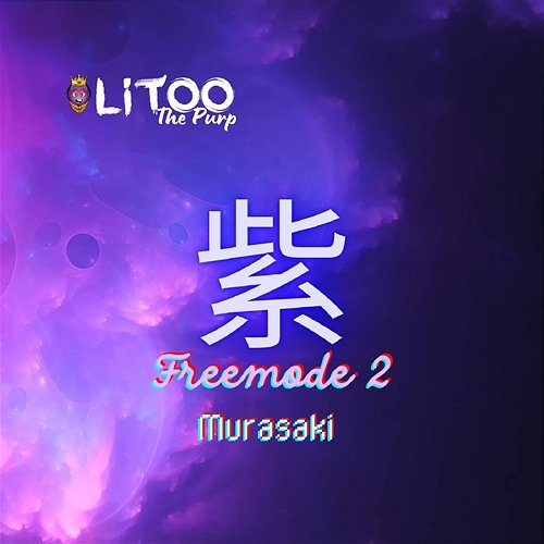 FREEMODE 2 (Murasaki) LiToo The Purp