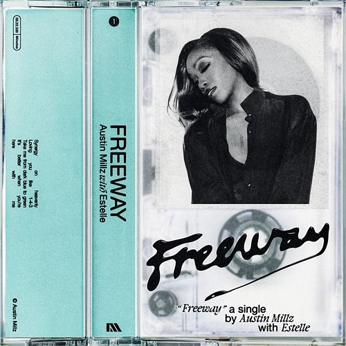 Freeway (with Estelle) Austin Millz, Estelle