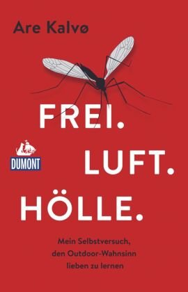 Frei. Luft. Hölle. DuMont Reiseverlag