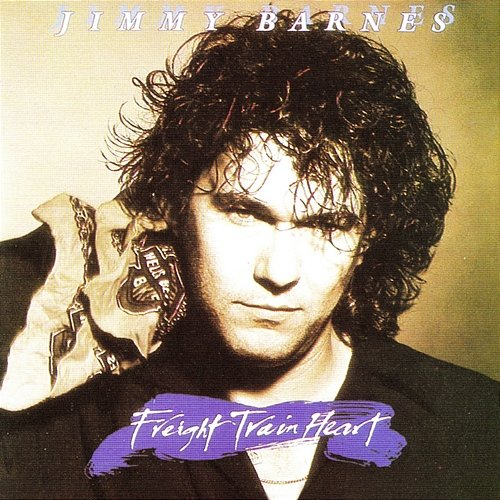 Freight Train Heart Jimmy Barnes