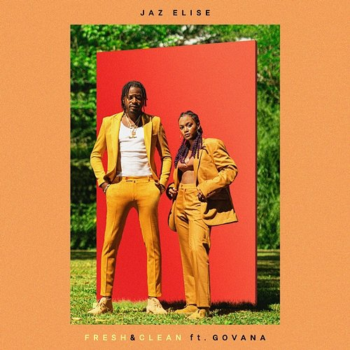 Fresh & Clean Jaz Elise feat. Govana