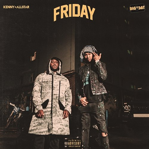 Friday Kenny Allstar feat. DigDat