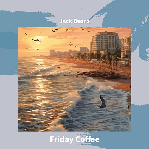 Friday Coffee Jack Beans