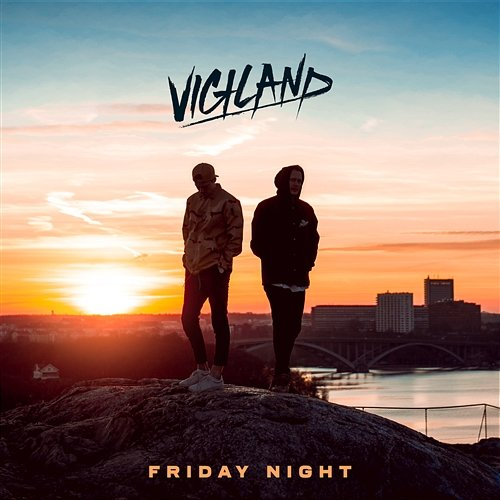 Friday Night Vigiland