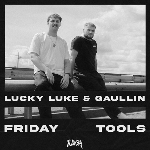 Friday Tools Lucky Luke, Gaullin