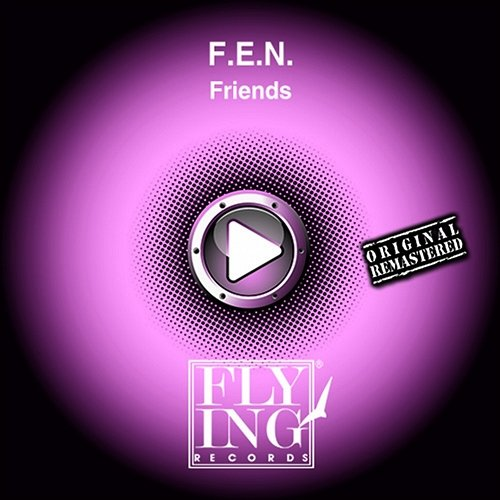 Friends F. E. N.