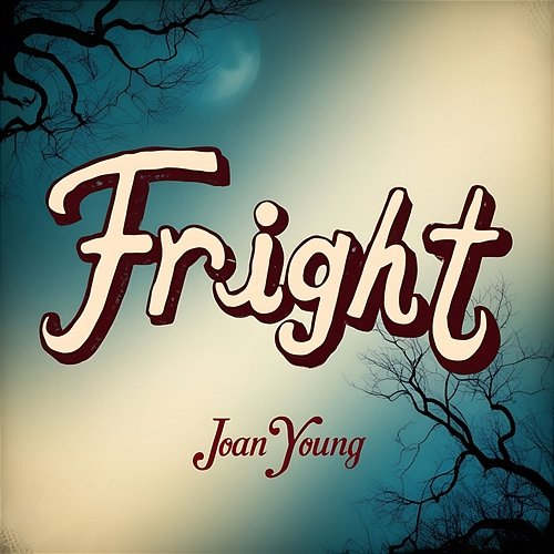 Fright Joan Young