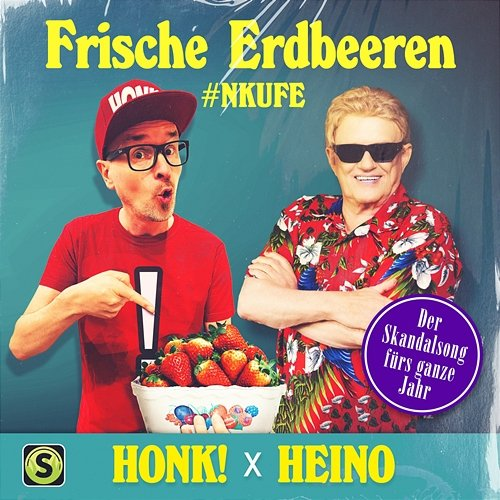 Frische Erdbeeren Honk!, Heino