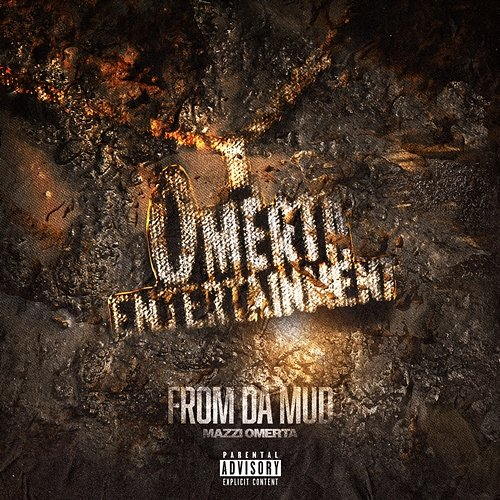 From Da Mud MazziOmerta