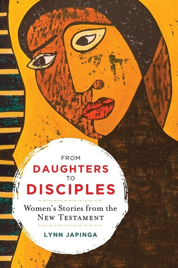 From Daughters to Disciples Lynn Japinga