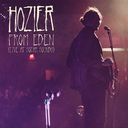 From Eden Hozier