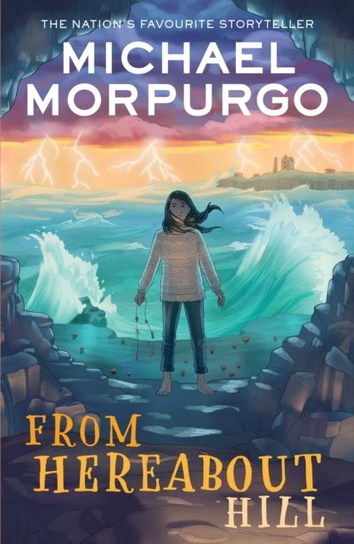 From Hereabout Hill Michael Morpurgo