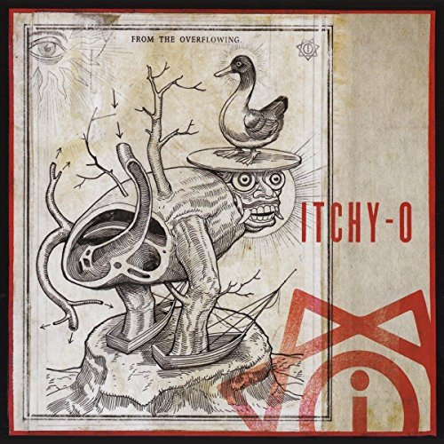 From The Overflowing Itchy-O