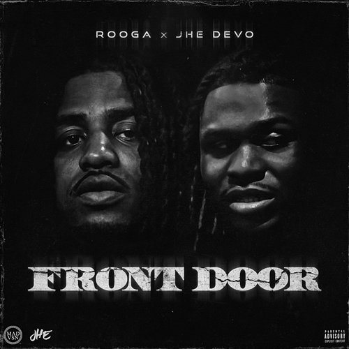 Front Door Rooga feat. JHE DEVO