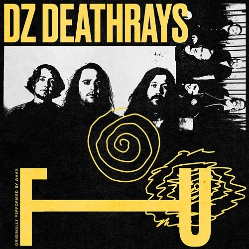 FU DZ Deathrays