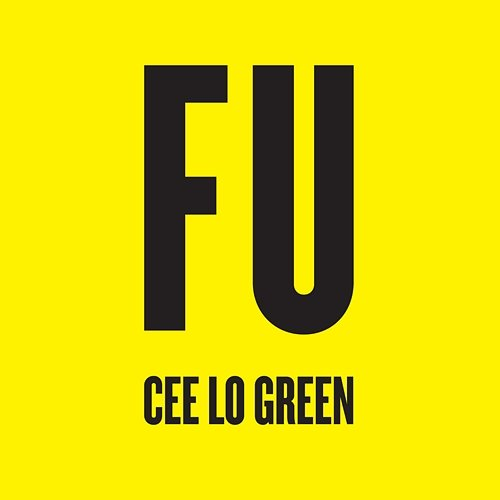 FU CeeLo Green