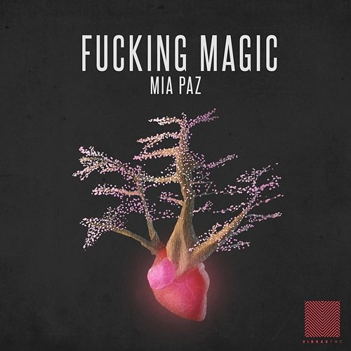 Fucking Magic Mia Paz