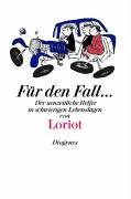 Für den Fall... Loriot