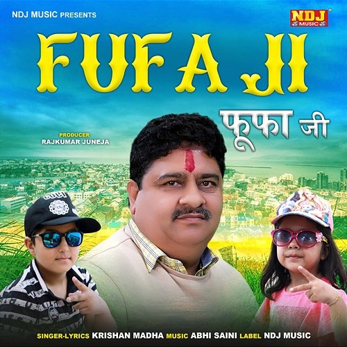 Fufa Ji Krishan Madha