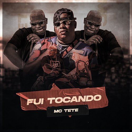 Fui tocando MC Tete