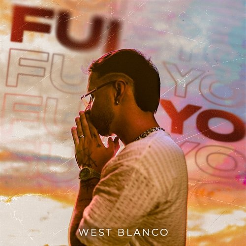 FUI YO West Blanco