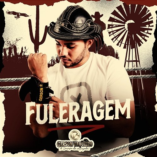 Fuleragem Gerson Vaqueiro