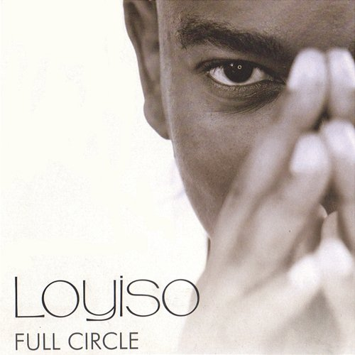 Full Circle Loyiso