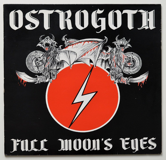 Full Moon's Eyes Ostrogoth