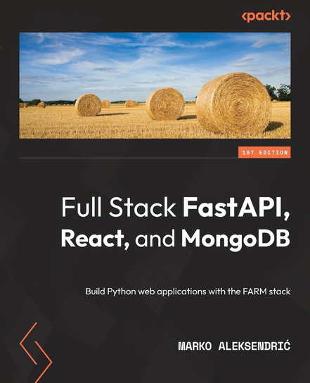 Full Stack FastAPI, React, and MongoDB - ebook epub Marko Aleksendrić