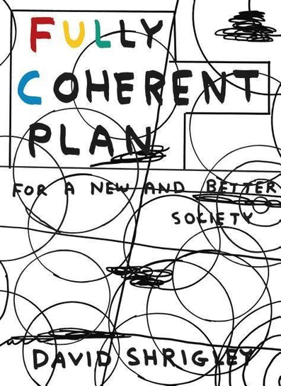 Fully Coherent Plan Shrigley David