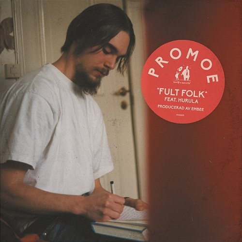 Fult folk Promoe feat. Hurula