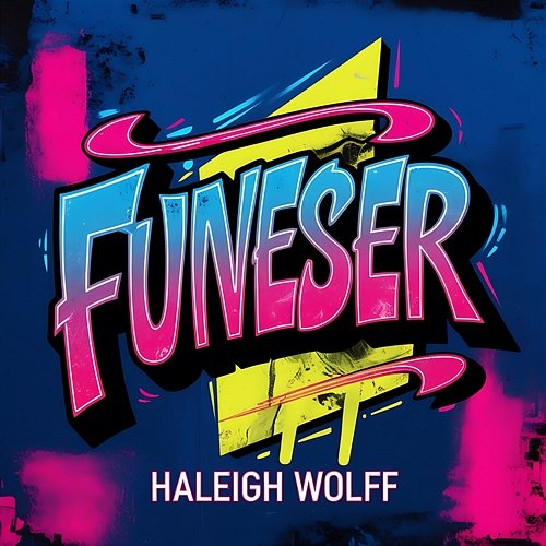 Funeser Haleigh Wolff