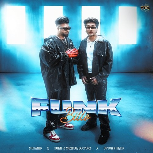 Funk Billo Sukh-E Muzical Doctorz, Musahib