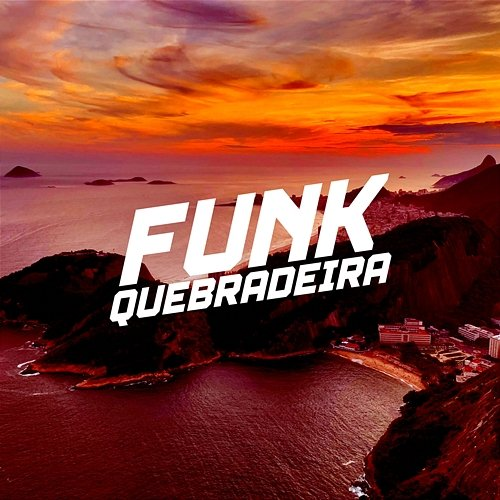 Funk Quebradeira DJ Polyvox & DJ Lula