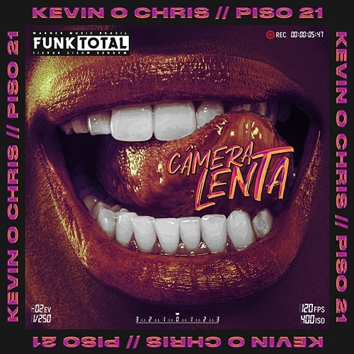 Funk Total: Câmera Lenta Piso 21, MC Kevin o Chris