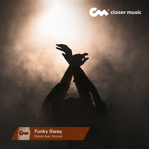 Funky Sway Shkish, Simhan