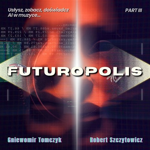 Futuropolis Gniewomir Tomczyk