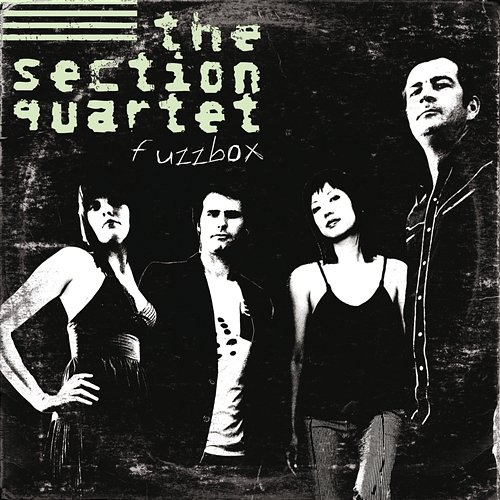 Fuzzbox The Section Quartet