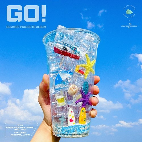 G O ! HAKI, Mavin, Seokman Cheon, Blue Mangtto feat. J.Yung, Rheehab