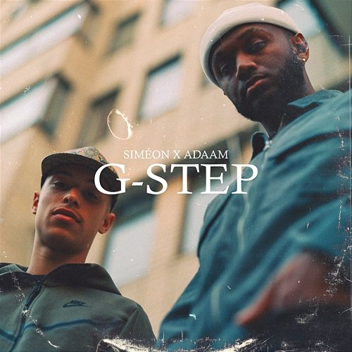 G-Step Simeon feat. ADAAM