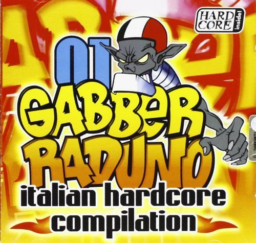 Gabber Raduno Various Artists