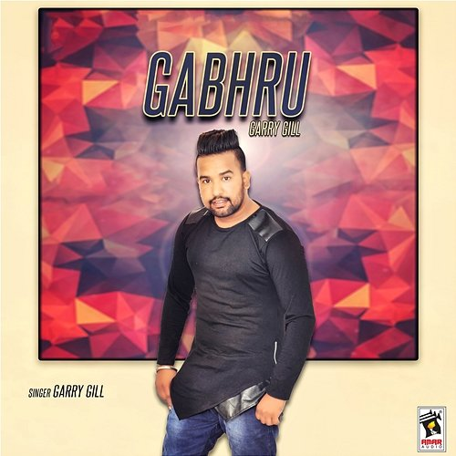 Gabhru Garry Gill