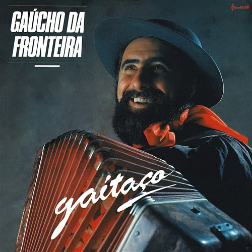 Gaitaço Gaúcho Da Fronteira, Continental